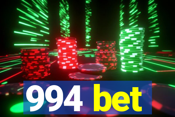 994 bet